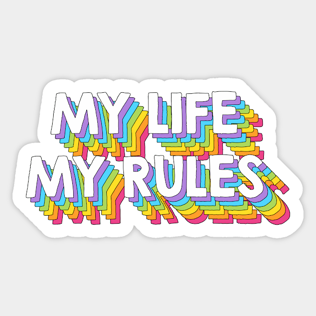 My Life My Rules Sticker by Jennifer